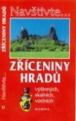 Kniha: Zříceniny hradů výšinných, skalních, vodních - Marcela Nováková, Zdeněk Novák