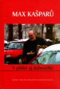 Kniha: V plášti aj dalmatike - Max Kašparů