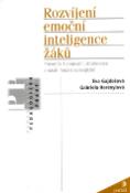 Kniha: Rozvíjení emoční inteligence žáků - Prevence šikanování , intolerance a násilí mezi dospívajícími - Eva Gajdošová, Gabriela Herényiová