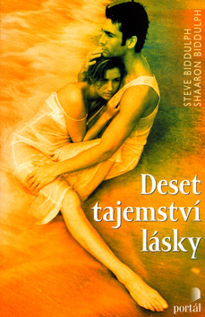 Kniha: Deset tajemství lásky - Steve Biddulph, Shaaron Biddulph