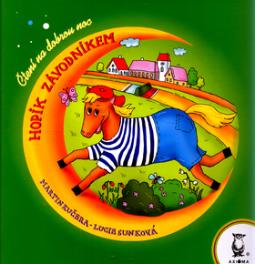 Kniha: Hopík závodníkem - Martin Kučera; Lucie Sunková