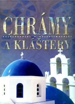 Kniha: Chrámy a kláštery - Alena Peisertová, neuvedené, André