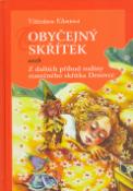 Kniha: Obyčejný skřítek - aneb Z dalších příhod rodiny statečného skřítka Drnovce - Vítězslava Klimtová
