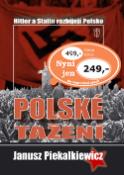Kniha: Polské tažení - Janusz Piekalkiewicz