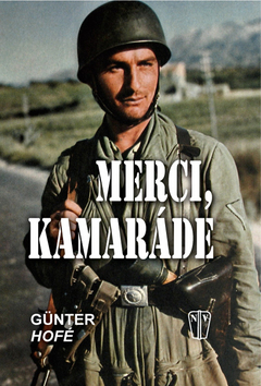 Kniha: Merci, kamaráde - Günter Hofé