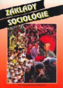 Kniha: Základy sociológie - Ján Sopóci, Bohumil Búzik