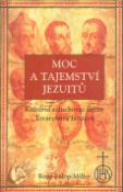 Kniha: Moc a tajemství Jezuitů - Kulturní a duchovní dějiny Tovaryšstva Ježíšova - René Fulop-Miller
