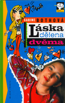Kniha: Láska dělena dvěma - Sabine Bothová