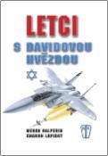 Kniha: Letci s Davidovou hvězdou - Merav Halperin, Aharon Lapidot
