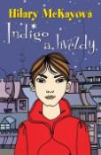 Kniha: Indigo a hvězdy - Hilary McKayová