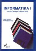 Kniha: Informatika 1. ZŠ Prac. sešit - pro základní školy - Pavel Břicháč, Michal Berounský