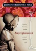 Kniha: Jednoho nedělního rána - Amy Ephronová