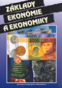 Kniha: Základy ekonómie a ekonomiky - Náuka o spoločnosti. - Rudolf Šlosár