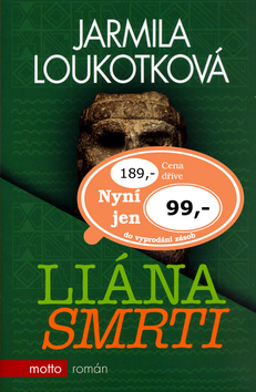 Kniha: Liána smrti - Jarmila Loukotková