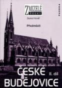 Kniha: České Budějovice 2.díl Předměstí - Předměstí - Daniel Kovář