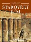 Kniha: Starověký Řím - Anna M. Liberati, Fabio Bourbon