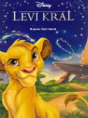 Kniha: Leví kráľ - Kúzelná zbierka rozprávok - Pavel Cmíral, Walt Disney
