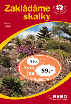 Kniha: Zakládáme skalky - Renée Laros