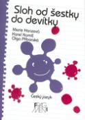 Kniha: Sloh od šestky do devítky - Český jazyk - Jana Svobodová, Marie Hanzová