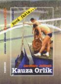 Kniha: Kauza Orlík - Jaroslav Jelínek