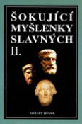 Kniha: Šokující myšlenky slavných 2. díl - Robert Homir