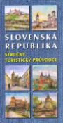 Kniha: Slovenská republika Stručný turistický průvodce - Petr Jánský