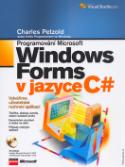 Kniha: Programování v MS Windows Forms v jazyce C - + CD - Charles Petzold