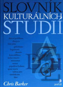 Kniha: Slovník kulturních studií - Chris Barker
