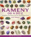 Kniha: Kameny od A do Z - Podrobný průvodce světem léčivých krystalů - Judy Hallová