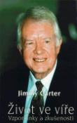 Kniha: Život ve víře - Vzpomínky a zkušenosti - Jimmy Carter