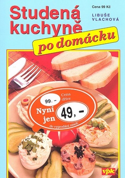 Kniha: Studená kuchyně po domácku - Libuše Vlachová