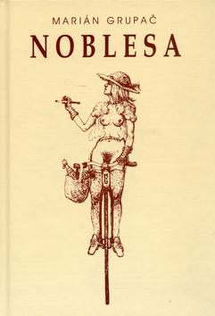 Kniha: Noblesa - Marián Grupač