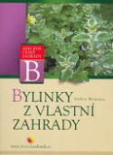 Kniha: Bylinky z vlastní zahrady - Dalibor Wojtowicz