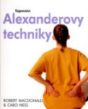 Kniha: Tajemství Alexanderovy techniky - Caro Nessová, Robert MacDonald