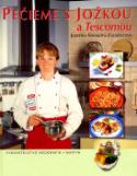 Kniha: Pečieme s Jožkou a Tescomou - Jozefína Šebáková-Zaukolcová
