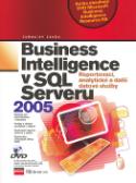 Kniha: Business Intelligence v SQL Serveru 2005 - reportovací,analitickéa další datvé služby - Ľuboslav Lacko