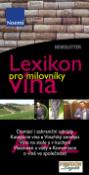 Kniha: Lexikon pro milovníky vína - Kolektív