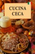 Kniha: Cucina ceca - Lea Filipová