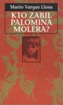 Kniha: Kto zabil Palomina Molera? - Mario Vargas Llosa