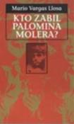 Kniha: Kto zabil Palomina Molera? - Mario Vargas Llosa