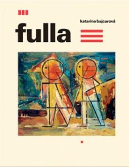 Kniha: Fulla - Katarína Bajcurová