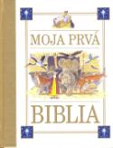 Kniha: Moja prvá biblia - Dillow