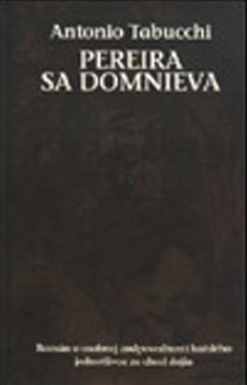 Kniha: Pereira sa domnieva - Antonio Tabucchi