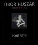 Kniha: Portréty Portraits - Portraits - Antonín Dufek, Tibor Huszár