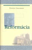 Kniha: Reformácia Fakty minulosti - Patrick Collinson