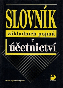 Kniha: Slovník základních pojmů z účetnictví - Jarmila Čuhlová, Vladimír Munzar