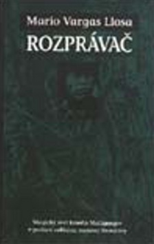 Kniha: Rozprávač - Mario Vargas Llosa