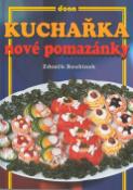 Kniha: Kuchařka Nové pomazánky - Zdeněk Roubínek