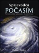 Kniha: Sprievodca počasím - Michael Allaby