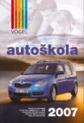 Kniha: Autoškola 2007 + CD - Aktuální znění předpisů včetně změn platných od 1.1.2007